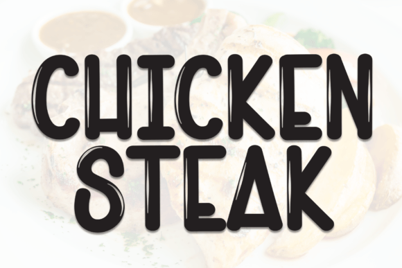 Chicken Steak Font: The Handwritten Display Typeface for Viral Campaigns