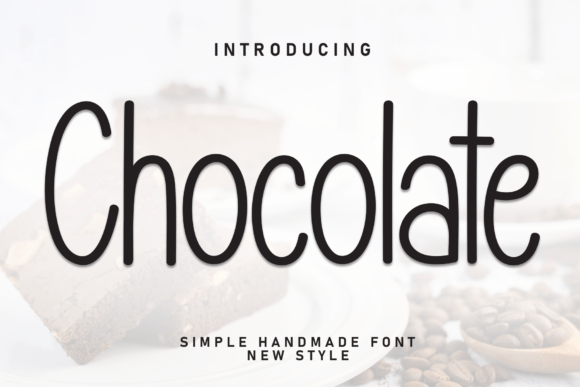 Chocolate Font: A Sweet Handwritten Typeface for Editorial Design