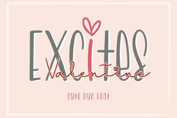 Excites Valentine Duo: The Perfect Handwritten Typeface for Branding