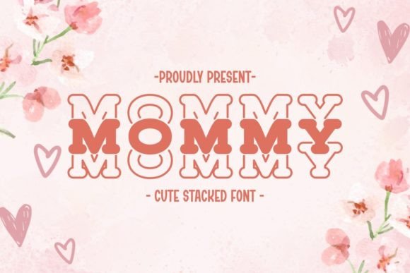 Mommy: The Stacked Display Font for Creative Makers