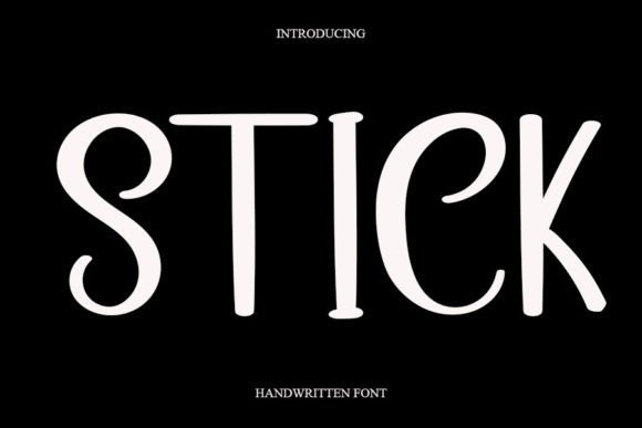 Stick: The Magical Handwritten Font for Creative Brands