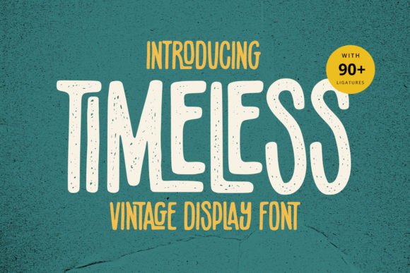 Timeless Typeface Review: A Rustic Display Font for Campaign Design